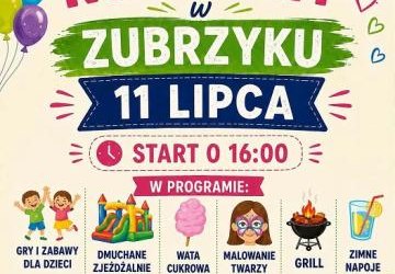 Festyn rodzinny w Zubrzyku - 11.07.2026