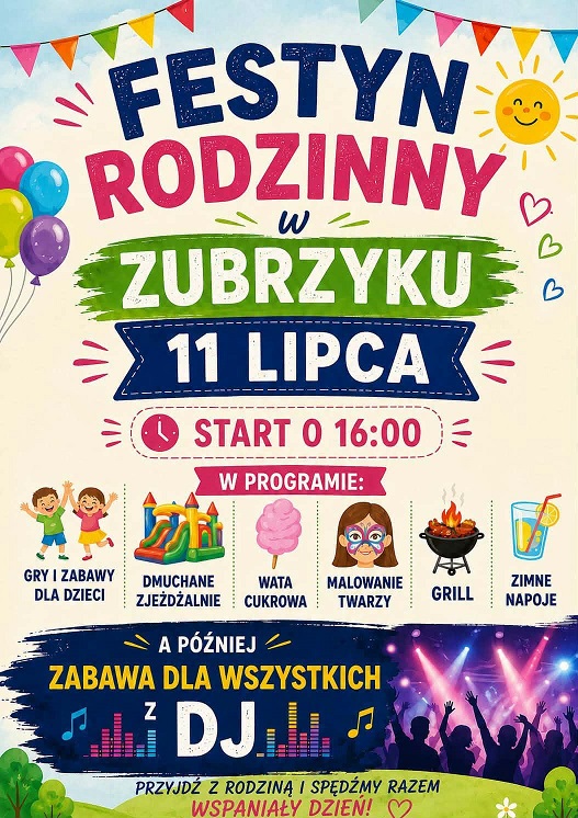 Festyn rodzinny w Zubrzyku - 11.07.2026