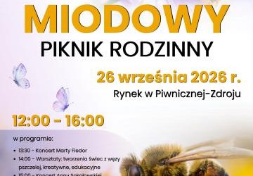 Miodowy Piknik Rodzinny - serdecznie zapraszamy
